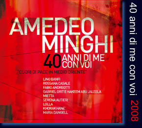 2008 Amedeo Minghi 40 anni di me con voi