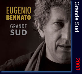2008 Eugenio Bennato Grande Sud