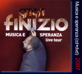 2007 Gigi Finizio Musica e speranza (CD+DVD)